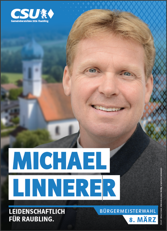 Michael Linnerer – Bürgermeisterkandidat CSU Raubling 2026